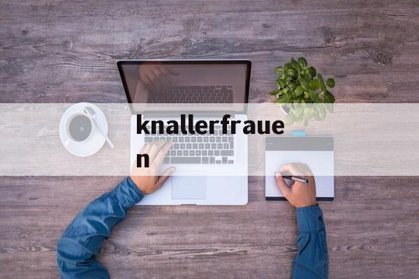 knallerfrauen(knallerfrauen season 1) knallerfrauen(knallerfrauen season 1)